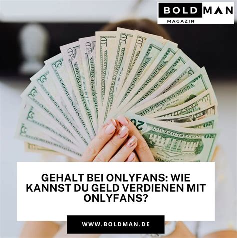 onlyfans geld verdienen als mann|Mit OnlyFans Geld verdienen: OnlyFans erfolgreich。